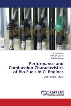 Paperback Performance and Combustion Characteristics of Bio Fuels in CI Engines Book