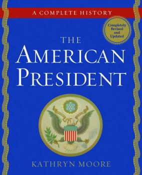 Paperback The American President: A Complete History Book