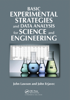 Paperback Basic Experimental Strategies and Data Analysis for Science and Engineering Book