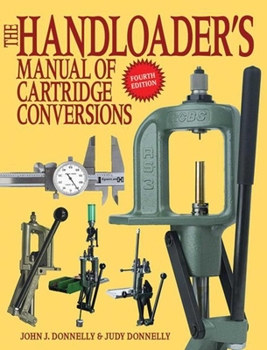 Paperback The Handloader's Manual of Cartridge Conversions Book
