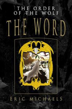 Paperback The Order of the Wolf: The Word Book