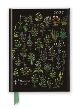 Misc. Anna Stead: A Medieval Herbal 2027 Luxury Diary Planner - Page to View with Notes Book