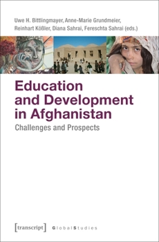Paperback Education and Development in Afghanistan: Challenges and Prospects Book