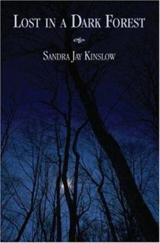 Paperback Lost In A Dark Forest Book