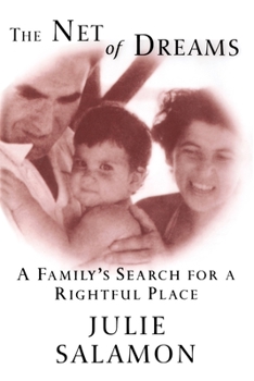 Paperback The Net of Dreams: A Family's Search for a Rightful Place Book