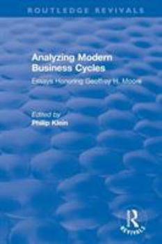Paperback Analyzing Modern Business Cycles: Essays Honoring Book