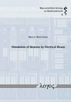 Paperback Stimulation of Neurons by Electrical Means Book