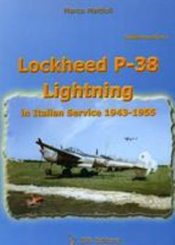 Paperback Lockheed P-38 Lightning in Italian Service 1943-1955 (Aviolibri Records) [Italian] Book