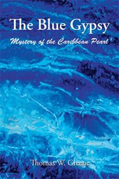 Hardcover The Blue Gypsy: Mystery of the Caribbean Pearl Book