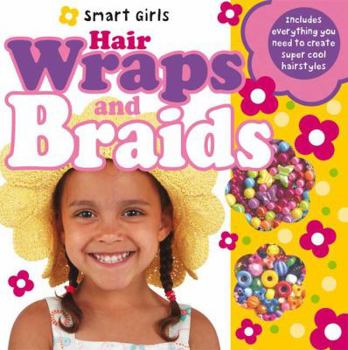Hardcover Smart Girls Activity Set Hair Wraps and Braids Book