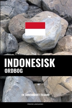 Paperback Indonesisk ordbog: En emnebaseret tilgang [Danish] Book