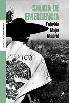 Paperback Salida de emergencia/ Emergency Exit (Literatura Mondadori/ Mondadori Literature) (Spanish Edition) [Spanish] Book
