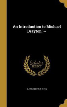 Hardcover An Introduction to Michael Drayton. -- Book