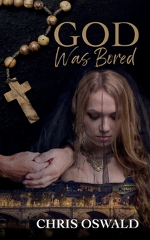 Paperback God Was Bored Book