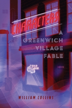 Paperback Characters: A Greenwich Village Fable Book