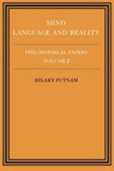 Paperback Philosophical Papers: Volume 2, Mind, Language and Reality Book