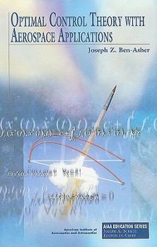 Hardcover Optimal Control Theory with Aerospace Applications Book