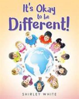 Paperback It's Okay to be Different! Book