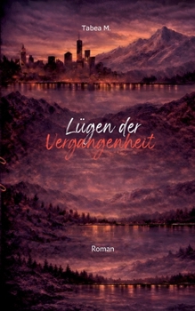 Paperback Lügen der Vergangenheit [German] Book