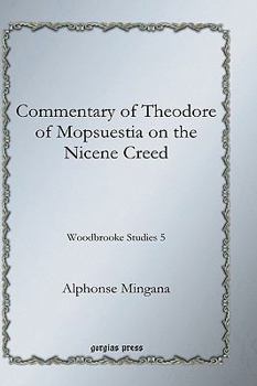 Hardcover Commentary of Theodore of Mopsuestia on the Nicene Creed Book