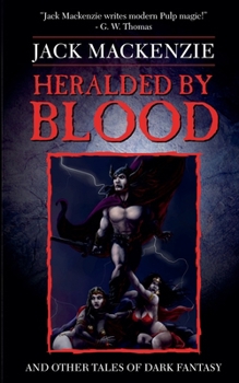 Paperback Heralded by Blood Book
