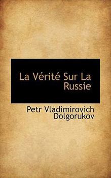 La V?rit? Sur la Russie
