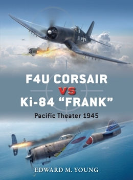 Paperback F4u Corsair Vs Ki-84 "Frank": Pacific Theater 1945 Book