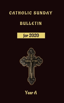 Paperback Catholic Sunday Bulletin for 2020 Year a: Catholic Sunday Missal / Reading Book