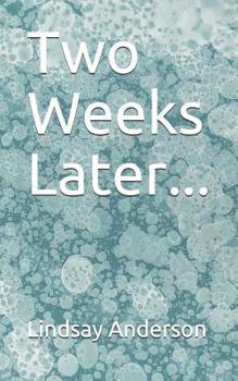 Paperback Two Weeks Later... Book