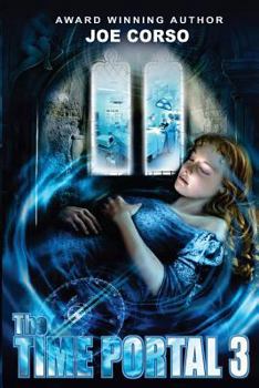 The Time Portal 3: The Princess - Book #3 of the Time Portal