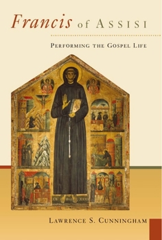 Paperback Francis of Assisi: Performing the Gospel Life Book