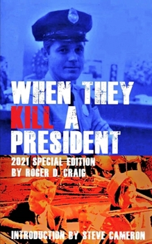 Paperback When They Kill a President: Special Edition Book