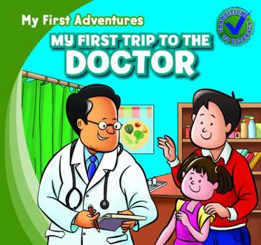My First Trip to the Doctor - Book  of the My First Adventures / Mis Primeras Aventuras