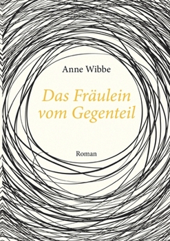 Paperback Das Fräulein vom Gegenteil [German] Book