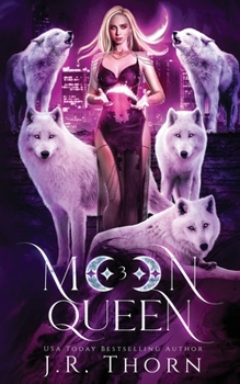 Moon Queen - Book #3 of the Crescent Five