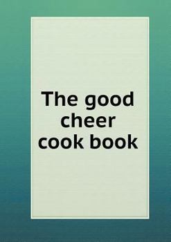 Paperback The good cheer cook book