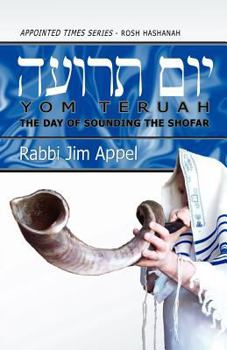 Paperback Rosh Hashanah, Yom Teruah, The Day of Sounding the Shofar Book