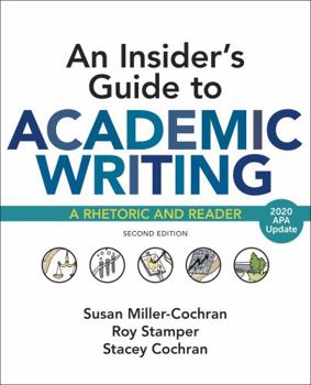 Paperback An Insider's Guide to Academic Writing: A Rhetoric and Reader, with 2020 APA Update Book