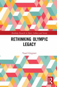 Hardcover Rethinking Olympic Legacy Book