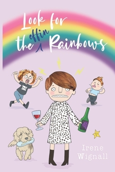 Paperback Look for the Rainbows Book