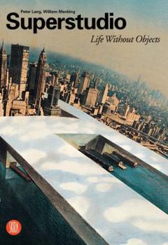 Paperback Superstudio: Life Without Objects Book