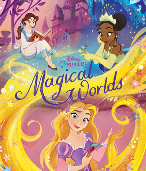 Hardcover Disney Princess: Magical Worlds Book
