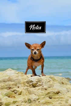 Chihuahua Dog Pup Puppy Doggie Notebook Bullet Journal Diary Composition Book Notepad - Standing on Beach: Cute Animal Pet Owner Composition Book with 100 Dotted Dot Grid Paper Pages in 6” x 9” Inch