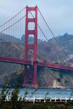 Paperback A View of the Golden Gate Bridge San Francisco California Travel Journal: 150 Page Lined Notebook/Diary Book