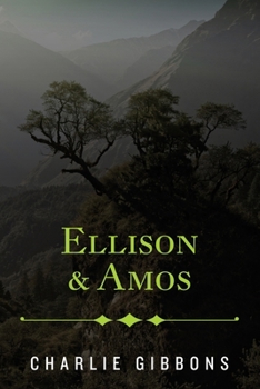 Paperback Ellison & Amos: Inspired by a true story Book