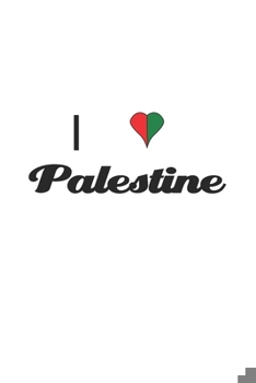 Paperback I love Palestine: Blank lined Notebook Book