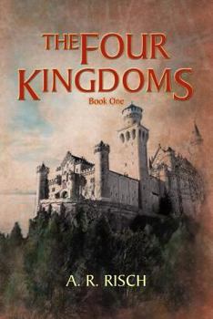 Paperback The Four Kingdoms: Book One Book
