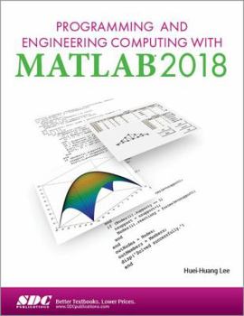 Paperback Programming and Engineering Computing with MATLAB 2018 Book