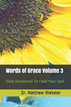 Paperback Words of Grace Volume 3: Daily Devotional To Feed Your Soul Book