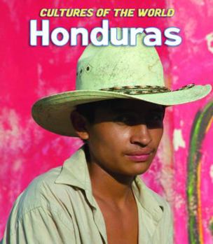 Honduras (Cultures of the World) - Book  of the Cultures of the World